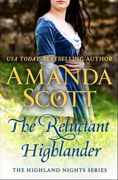 The Reluctant Highlander, Amanda Scott - Ebook - 9781504016179