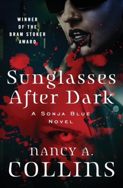 Sunglasses After Dark, Nancy A. Collins - Paperback - 9781504016261