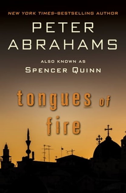 Tongues of Fire, Peter Abrahams - Ebook - 9781504016322