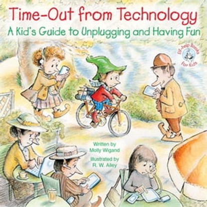Time-Out from Technology, Molly Wigand - Ebook - 9781504016889