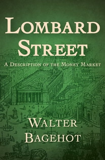 Lombard Street, Walter Bagehot - Ebook - 9781504017299