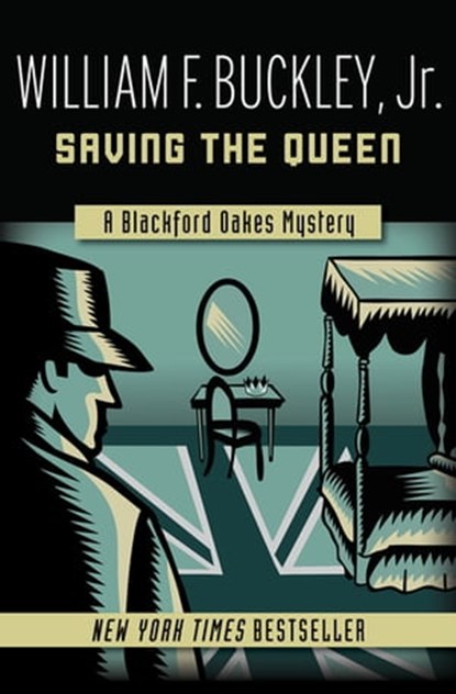 Saving the Queen, William F. Buckley Jr. - Ebook - 9781504018494