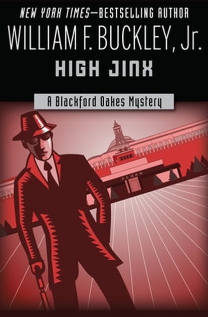 High Jinx, William F. Buckley Jr. - Ebook - 9781504018555