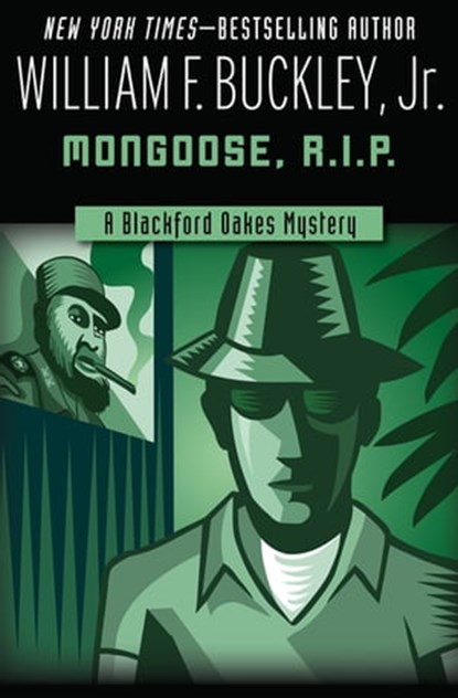 Mongoose, R.I.P., William F. Buckley Jr. - Ebook - 9781504018562