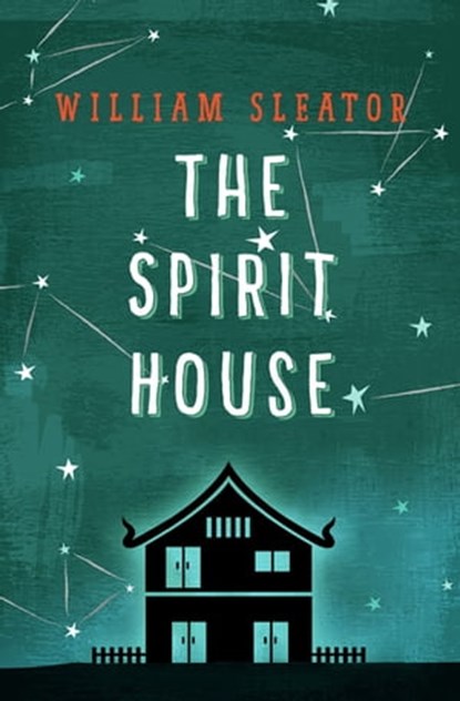 The Spirit House, William Sleator - Ebook - 9781504019088