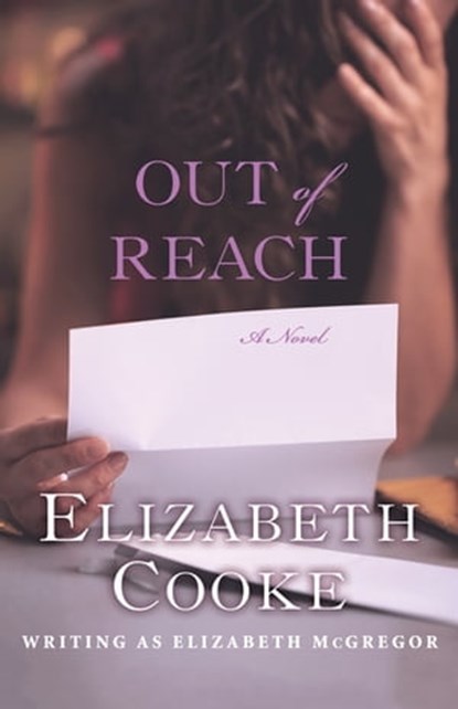 Out of Reach, Elizabeth Cooke - Ebook - 9781504019460