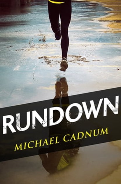 Rundown, Michael Cadnum - Ebook - 9781504019767