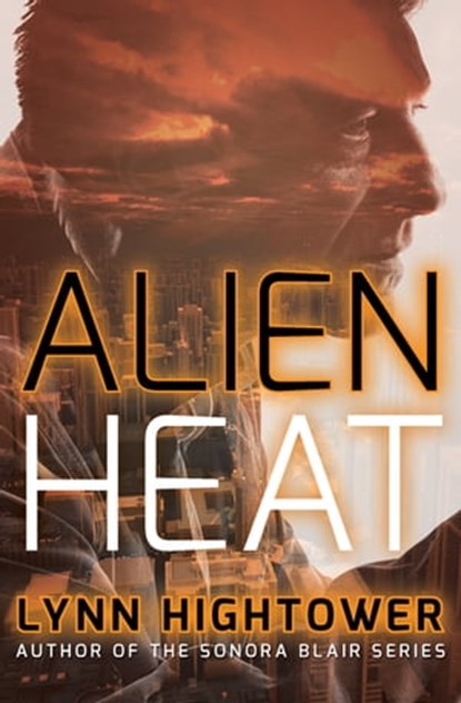 Alien Heat, Lynn Hightower - Ebook - 9781504021272
