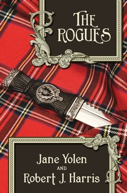 The Rogues, Robert J. Harris ; Jane Yolen - Ebook - 9781504021562