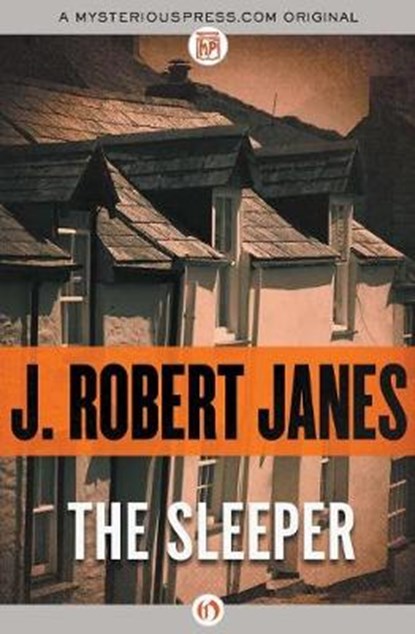 The Sleeper, JANES,  J. Robert - Paperback - 9781504022187