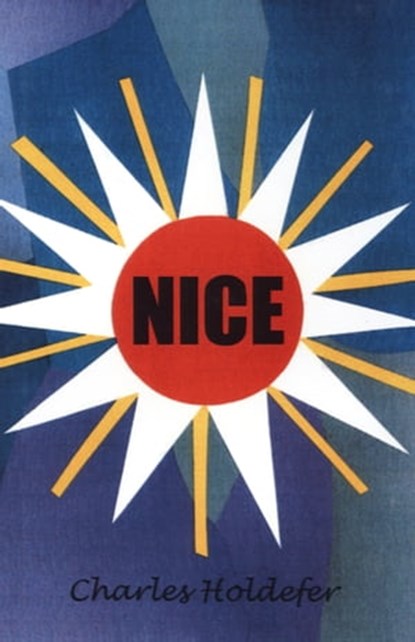 Nice, Charles Holdefer - Ebook - 9781504023412