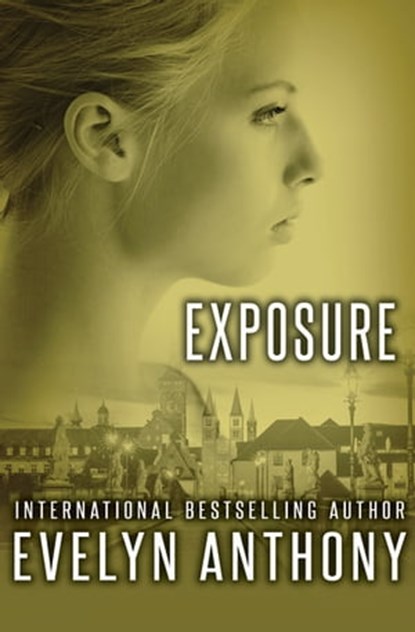 Exposure, Evelyn Anthony - Ebook - 9781504024303