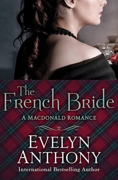 The French Bride, Evelyn Anthony - Ebook - 9781504024624