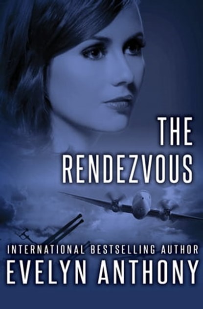 The Rendezvous, Evelyn Anthony - Ebook - 9781504024631
