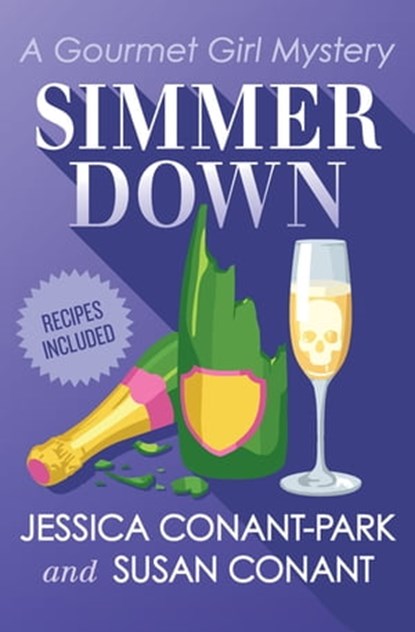 Simmer Down, Jessica Conant-Park ; Susan Conant - Ebook - 9781504026390