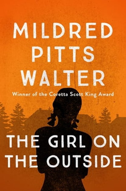 The Girl on the Outside, Mildred Pitts Walter - Ebook - 9781504027878
