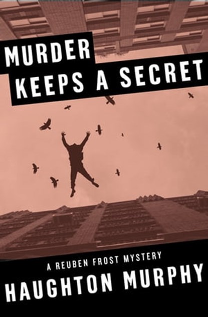 Murder Keeps a Secret, Haughton Murphy - Ebook - 9781504028172