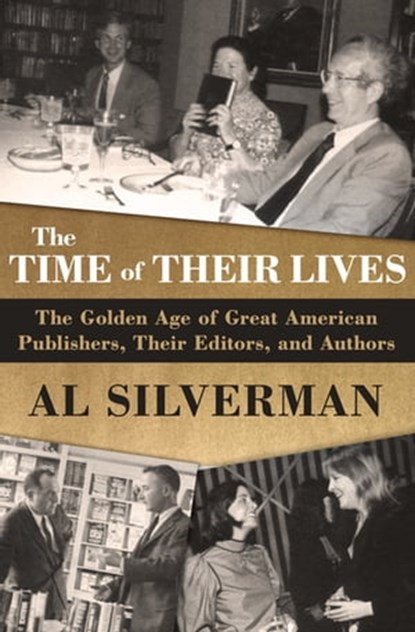 The Time of Their Lives, Al Silverman - Ebook - 9781504028257