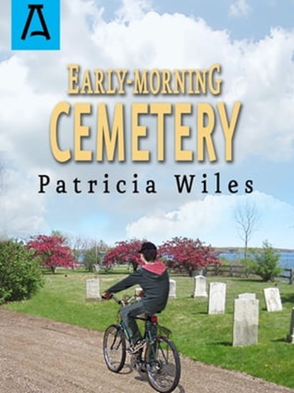 Early-Morning Cemetery, Patricia Wiles - Ebook - 9781504029391
