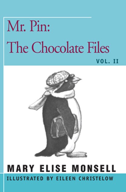 Mr. Pin: The Chocolate Files, Mary Elise Monsell - Paperback - 9781504029650
