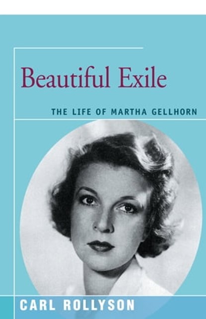 Beautiful Exile, Carl Rollyson - Ebook - 9781504029889