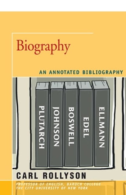 Biography, Carl Rollyson - Ebook - 9781504029896