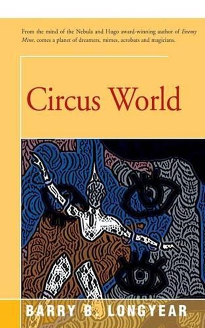 Circus World, LONGYEAR,  Barry - Paperback - 9781504030045