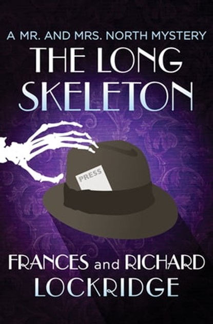 The Long Skeleton, Frances Lockridge ; Richard Lockridge - Ebook - 9781504031424