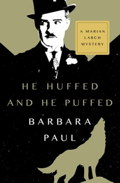 He Huffed and He Puffed, Barbara Paul - Ebook - 9781504032476