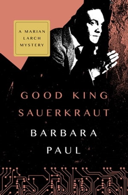 Good King Sauerkraut, Barbara Paul - Ebook - 9781504032483