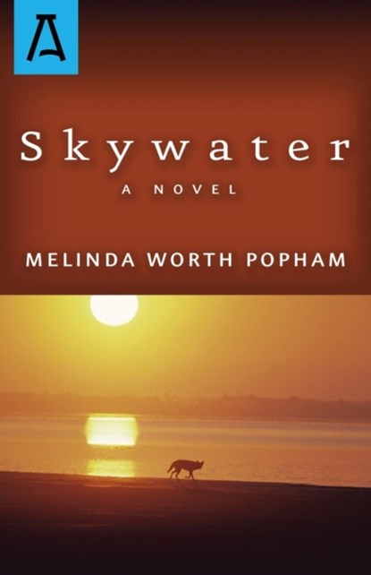 Skywater, WORTH POPHAM,  Melinda - Paperback - 9781504032933