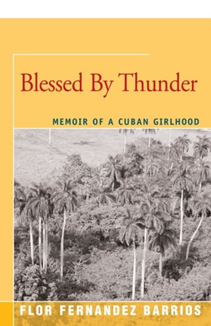 Blessed by Thunder, Flor Fernandez Barrios - Ebook - 9781504034098