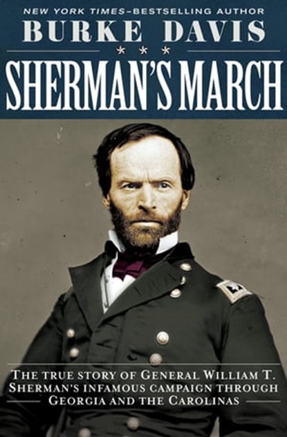 Sherman's March, Burke Davis - Ebook - 9781504034418