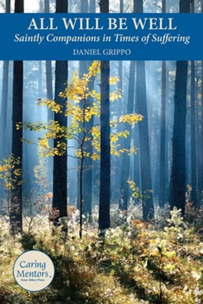 All Will Be Well, Daniel Grippo - Ebook - 9781504034715