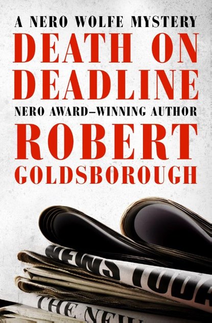 Death on Deadline, Robert Goldsborough - Paperback - 9781504034722
