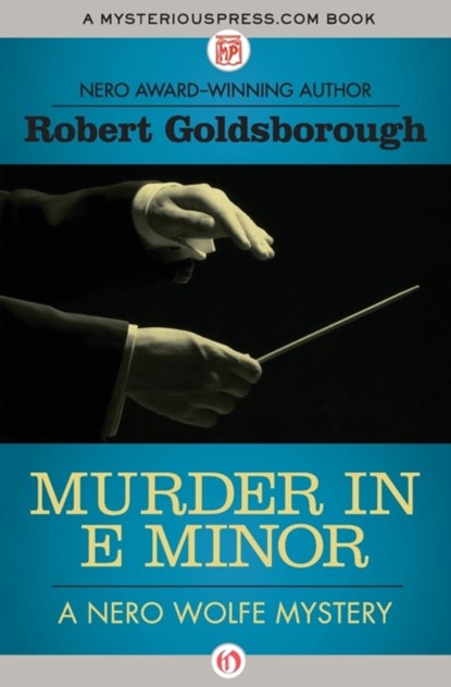 Murder in E Minor, Robert Goldsborough - Paperback - 9781504034746