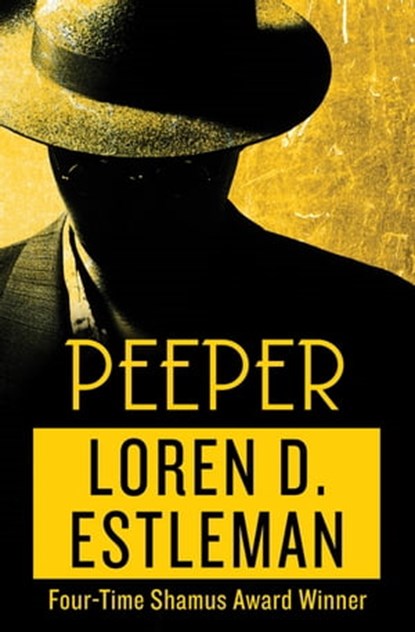 Peeper, Loren Estleman - Ebook - 9781504034869