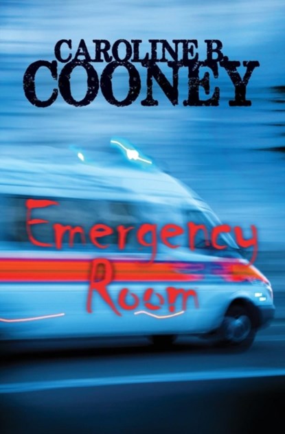 Emergency Room, Caroline B. Cooney - Paperback - 9781504035545