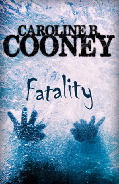 Fatality, Caroline B. Cooney - Paperback - 9781504035583