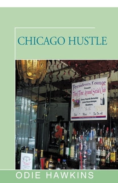 Chicago Hustle, Odie Hawkins - Ebook - 9781504035699