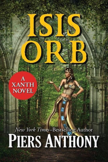 Isis Orb, Piers Anthony - Paperback - 9781504036313