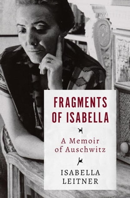 Fragments of Isabella, Isabella Leitner - Ebook - 9781504036665