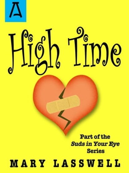 High Time, Mary Lasswell - Ebook - 9781504036719
