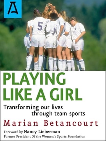 Playing Like a Girl, Marian Betancourt - Ebook - 9781504036771