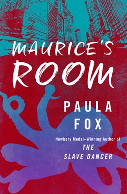 Maurice's Room, Paula Fox - Ebook - 9781504037440