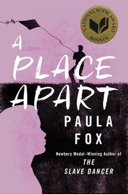 A Place Apart, Paula Fox - Ebook - 9781504037471