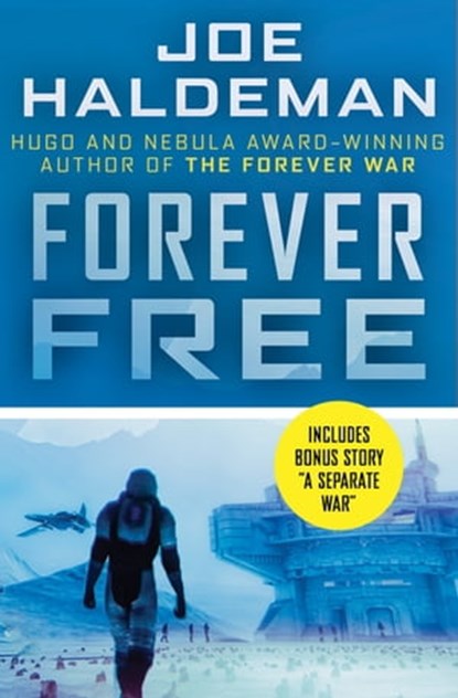 Forever Free, Joe Haldeman - Ebook - 9781504039574