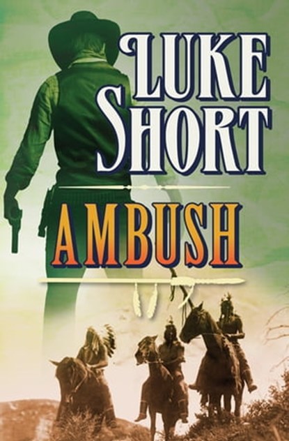 Ambush, Luke Short - Ebook - 9781504039772