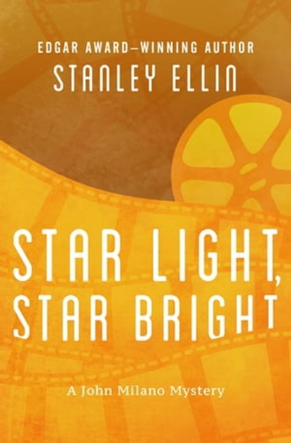 Star Light, Star Bright, Stanley Ellin - Ebook - 9781504040426