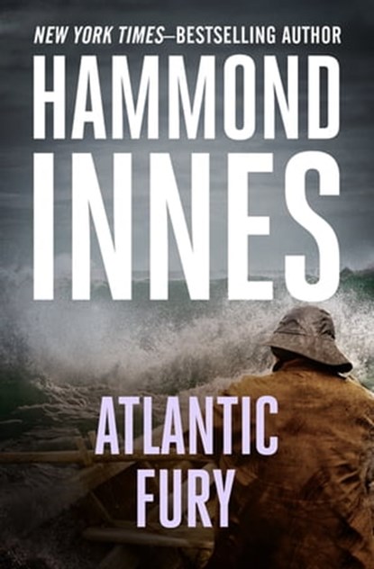 Atlantic Fury, Hammond Innes - Ebook - 9781504040945